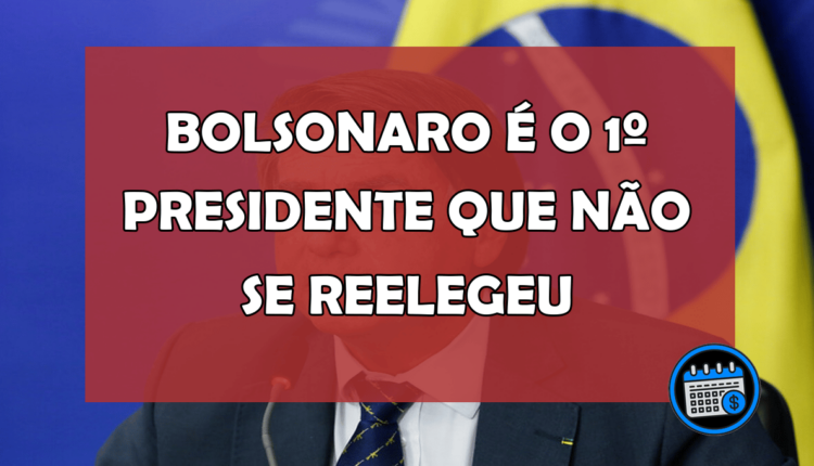 Jair Bolsonaro ganha o título de 1º presidente do Brasil que não conseguiu se reeleger.
