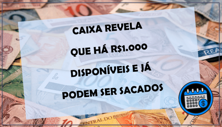 SAQUE FGTS: CAIXA revela que R$1.000 está DISPONÍVEL e trabalhares já podem sacar