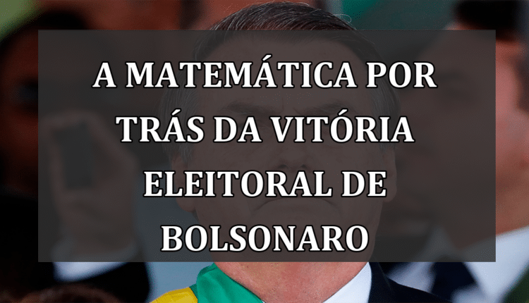 A Matemática por trás da Vitória Eleitoral de Bolsonaro
