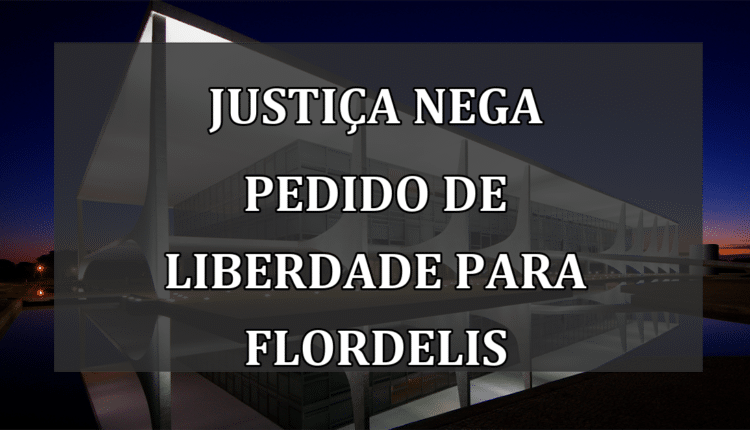 Justiça nega pedido de liberdade para Flordelis
