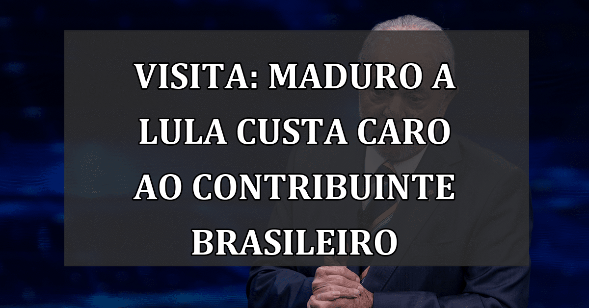 Visita: Maduro a Lula custa caro ao contribuinte brasileiro
